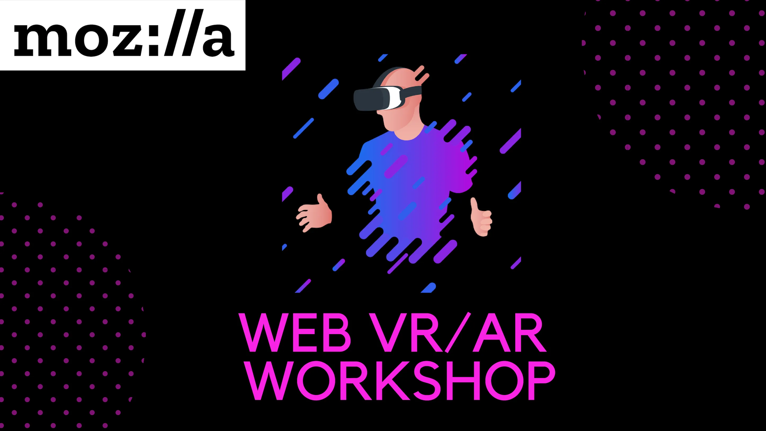 Web VR/AR Workshop